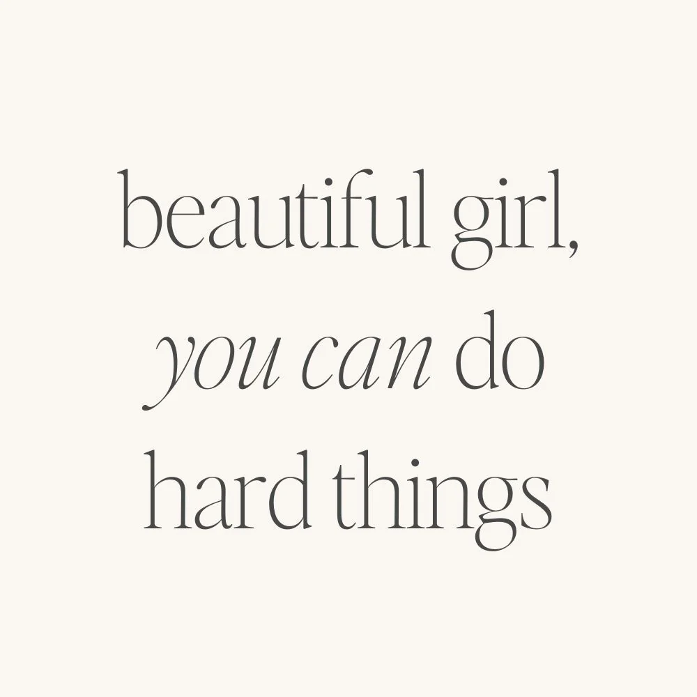 Beautiful Girl, You Can Do Hard Things - Image 5