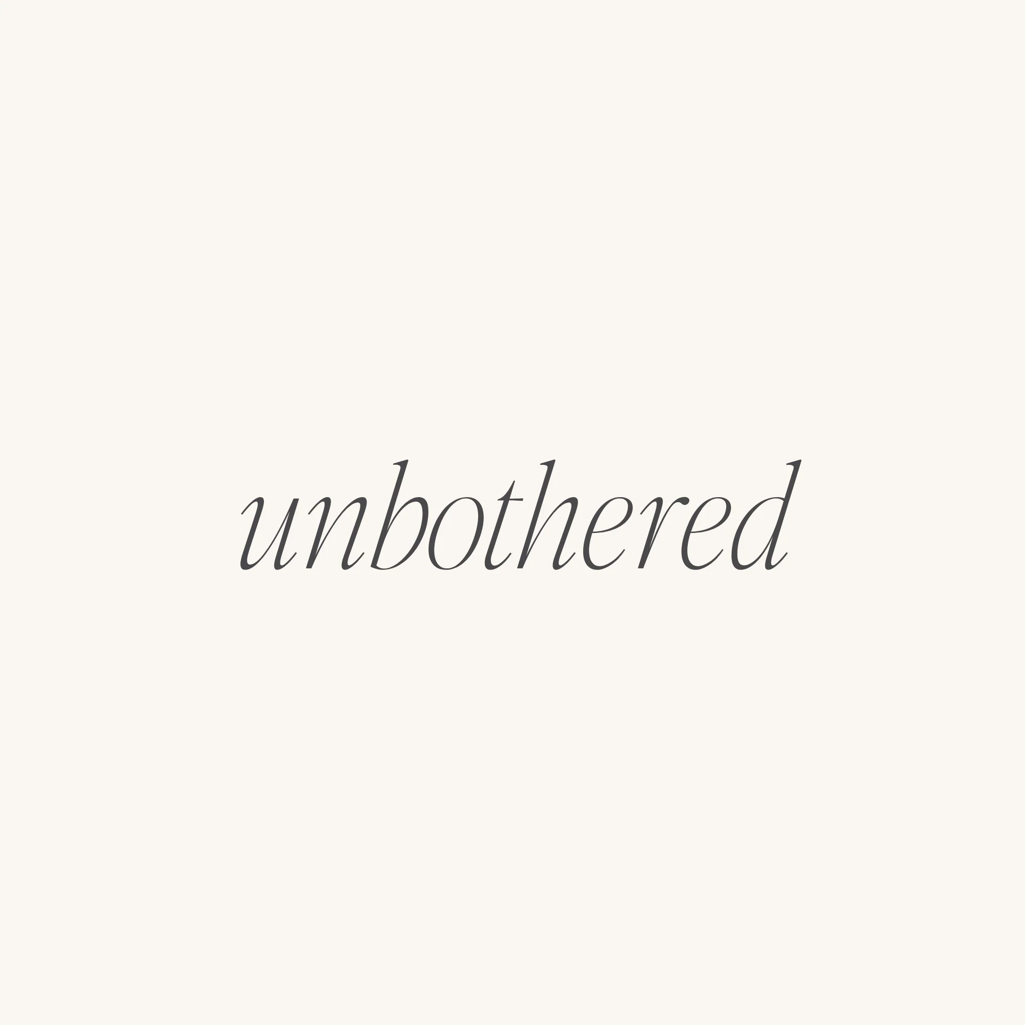 unbothered - Image 2